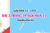 Giải bài 3 trang 39 Hoá 11 SGK Chân trời sáng tạo